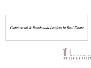 Commercial & Residential Leaders In Real Estate