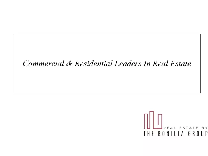 commercial residential leaders in real estate