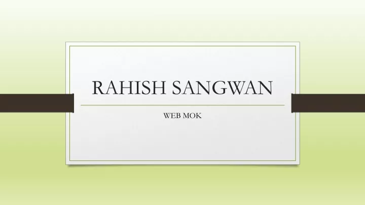 rahish sangwan