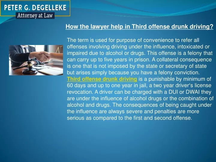 how the lawyer help in third offense drunk driving