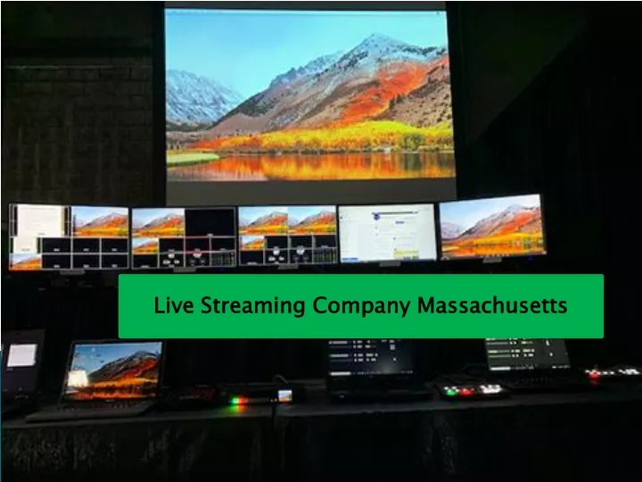 live streaming company massachusetts