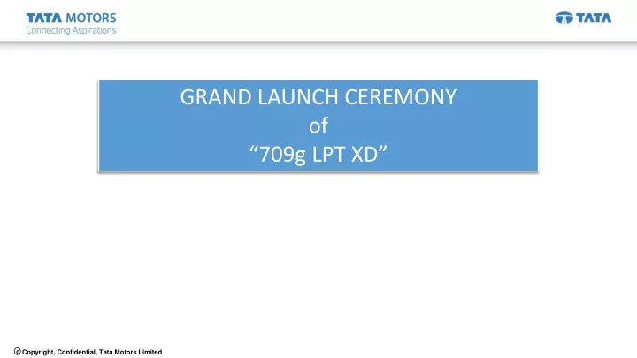 grand launch ceremony of 709g lpt xd