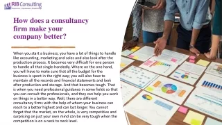 How does a consultancy firm make your company better?