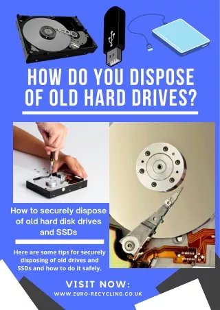 How do you dispose of old hard drives