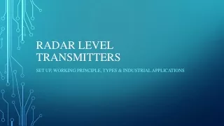 Comprehensive Guide to Radar Level Transmitters