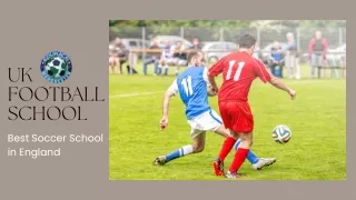 UK Football School - Best Soccer School in England