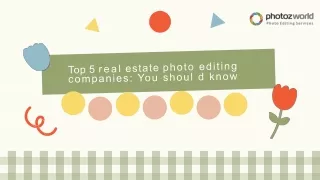 Top 5 Real Estate Photo Editing Companies