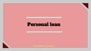 personal loan | Everything you need to know