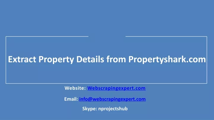 extract property details from propertyshark com