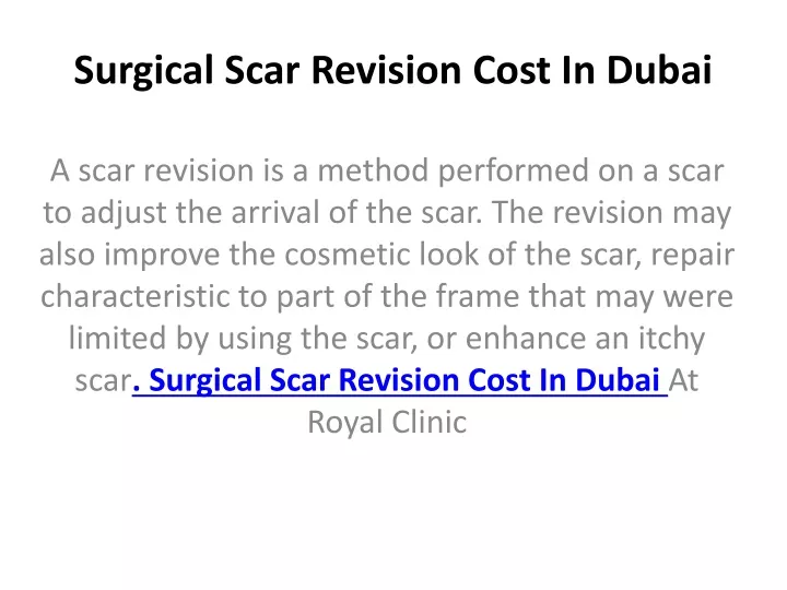 surgical scar revision cost in dubai