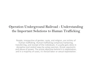 Operation Underground Railroad - Understanding the Important Solutions to Human