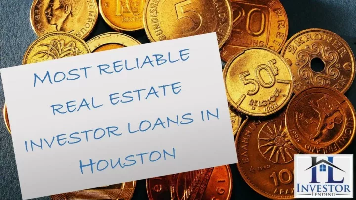 most reliable real estate investor loans