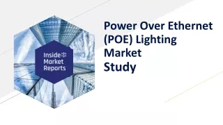 Power Over Ethernet (POE) Lighting Market Research