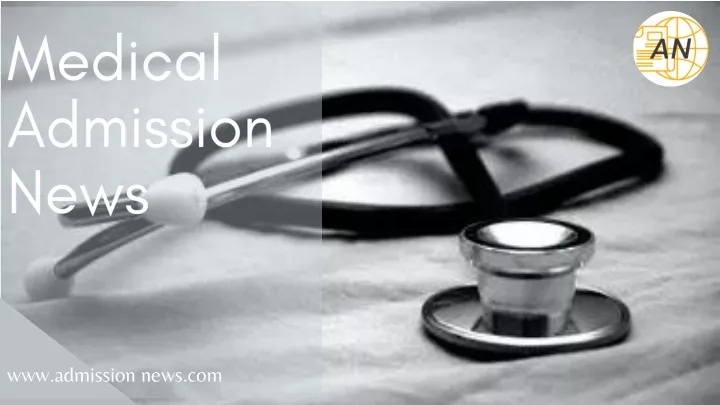 medical admission news