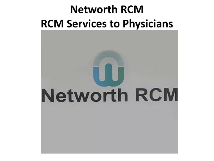 networth rcm rcm services to physicians