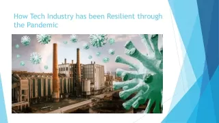 how tech industry has been resilient through the pandemic