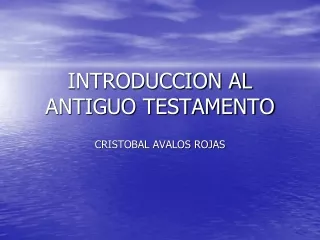 INTRODUCCION AL ANTIGUO TESTAMENTO