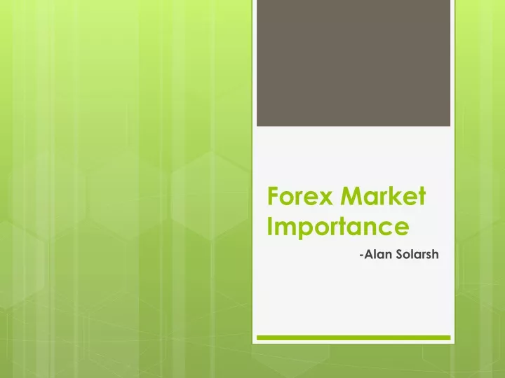 forex market importance