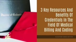3 Benefits Of Credentials In Medical Billing And Coding