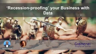 Recession Proofing Businesses With Data : Webinar