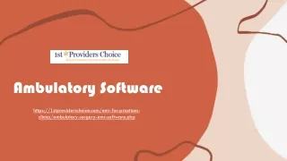 Best ever Ambulatory software for emr by 1st Providers Choice