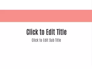 click to edit title click to edit sub title