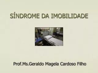 s ndrome da imobilidade