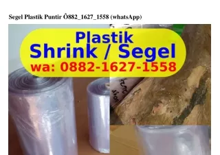 Segel Plastik Puntir 088ᒿ~IϬᒿ7~I558{WhatsApp}