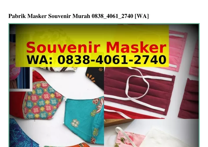 pabrik masker souvenir murah 0838 4061 2740 wa