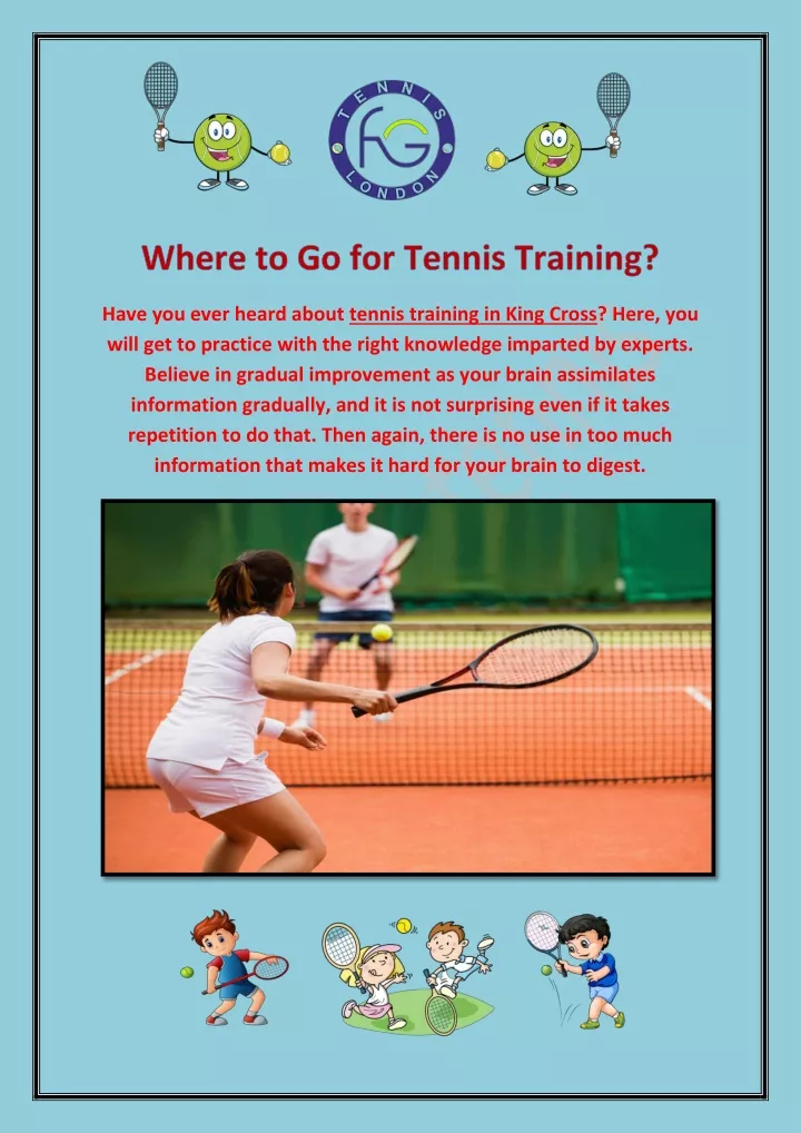 have you ever heard about tennis training in king