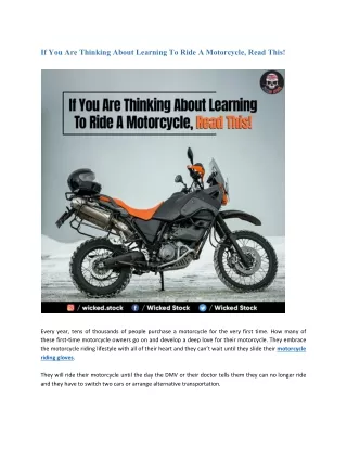 If You Are Thinking About Learning To Ride A Motorcycle Read This!