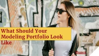 what should your modeling portfolio look like