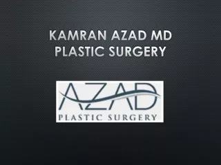 kamran azad md plastic surgery