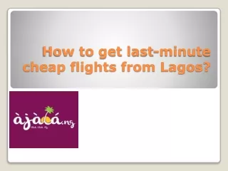 How to get last-minute cheap flights from Lagos