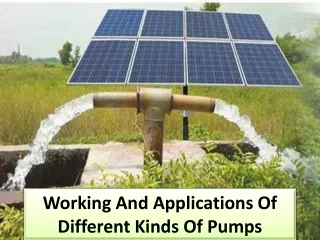 Working & application: Additional pumps of different types