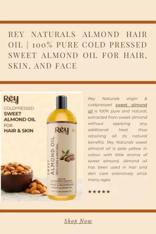 Rey Naturals Almond Hair Oil | 100% Pure Cold Pressed Sweet Almond Oil