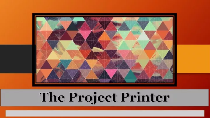 the project printer