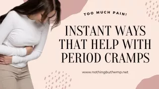 Instant Ways That Help With Period Cramps