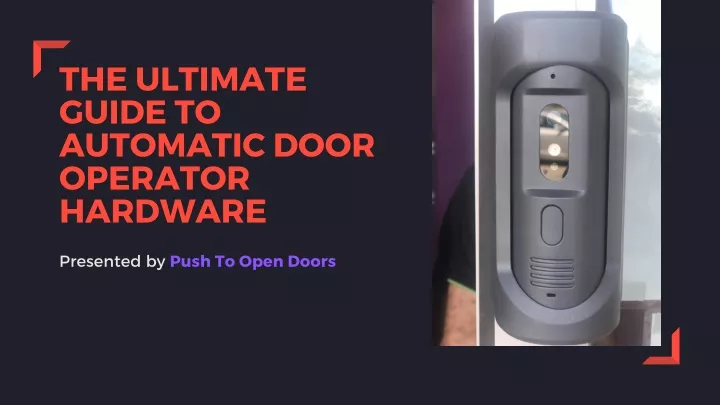the ultimate guide to automatic door operator