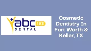 Abc123 Dental Cosmetic Dentistry