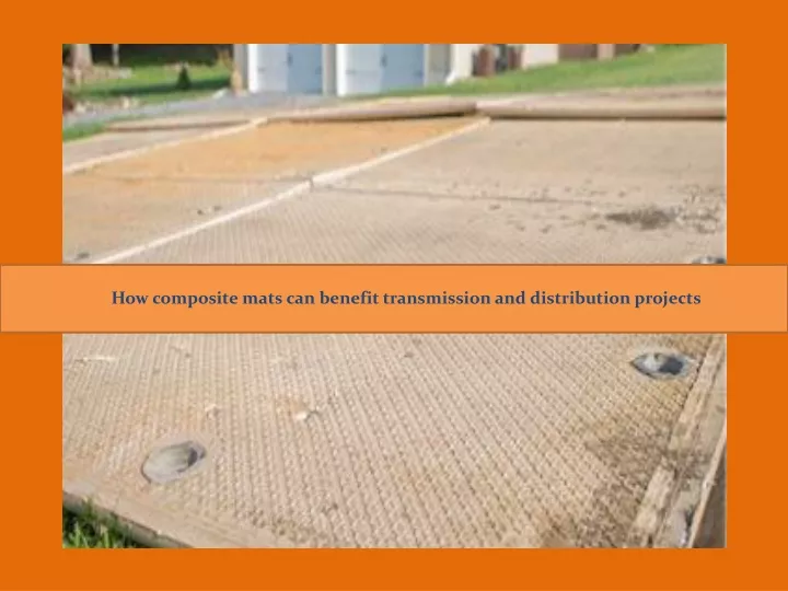 how composite mats can benefit transmission
