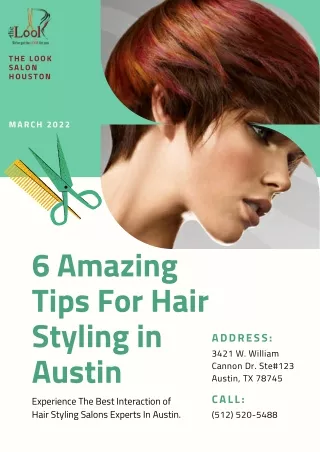 6 Amazing Tips For Hair Styling in Austin