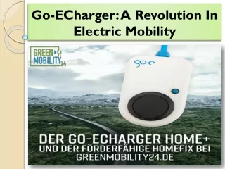 Go-ECharger A Revolution In Electric Mobility