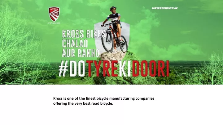 kross is one of the finest bicycle manufacturing