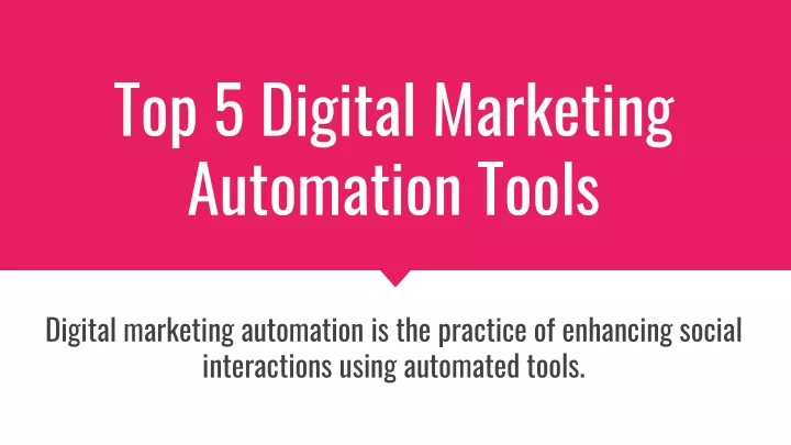 top 5 digital marketing automation tools