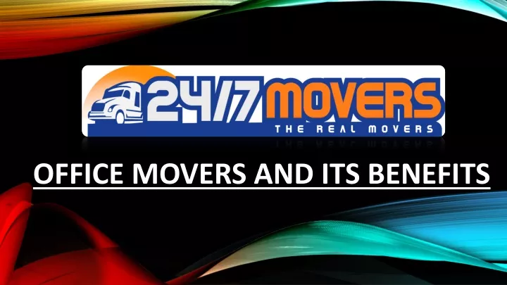 office movers and its benefits