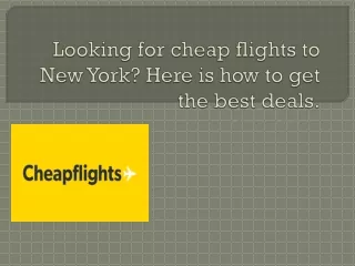 Looking for cheap flights to New York
