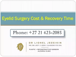 Eyelid Surgery Cost & Recovery Time