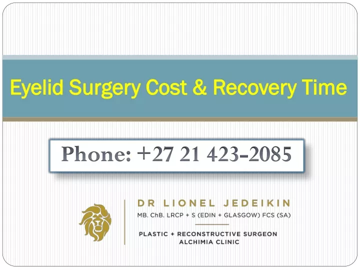 eyelid surgery cost recovery time