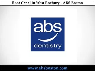 Root Canal in West Roxbury - ABS Boston